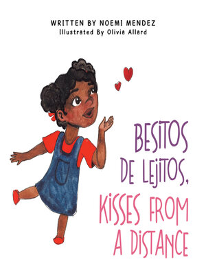 cover image of Besitos De Lejitos, Kisses from a Distance